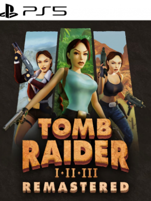 Tomb Raider I-III Remastered Starring Lara Croft PS5